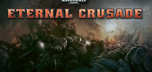 Warhammer 40,000: Eternal Crusade